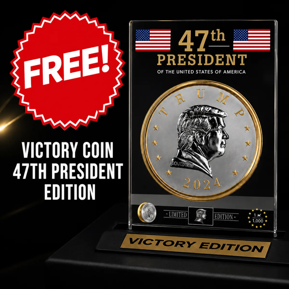 FREE Victory Coin 47th President Edition